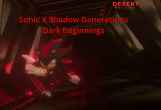 Sonic X Shadow Generations Dark Beginnings